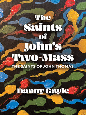 cover image of The Saints of John's Two-Mass